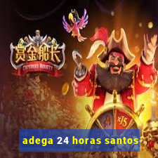 adega 24 horas santos